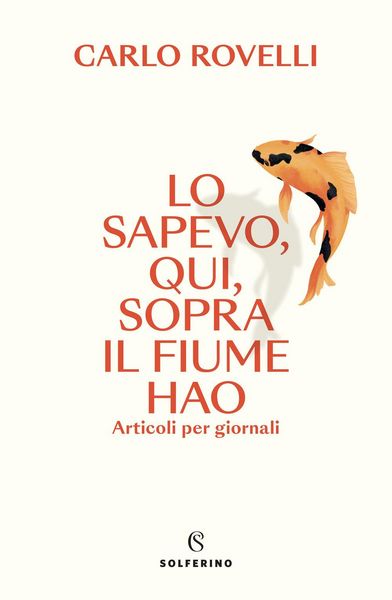 Produktbild: Lo sapevo, qui, sopra il fiume Hao. Articoli per giornali
