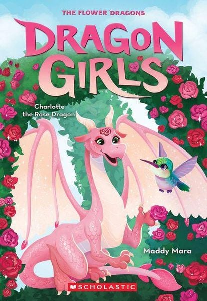 Produktbild: Charlotte the Rose Dragon (Dragon Girls #20)