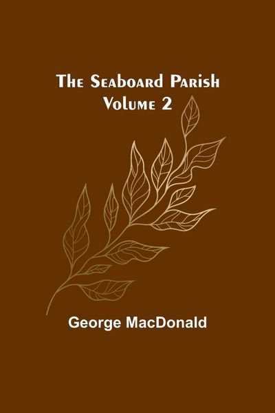 Produktbild: The Seaboard Parish Volume 2