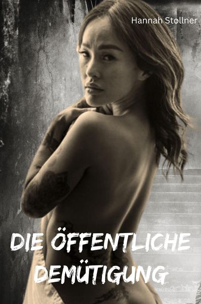 Die Öffentliche Demütigung