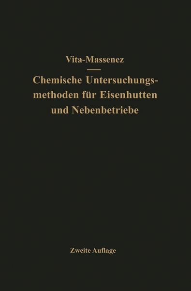Produktbild: Vita-Massenez Chemische Untersuchungsmethoden f&uuml;r Eisenh&uuml;tten und Nebenbetriebe
