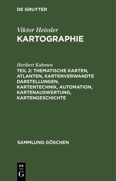 Produktbild: Thematische Karten, Atlanten, kartenverwandte Darstellungen, Kartentechnik, Automation, Kartenauswertung, Kartengeschichte