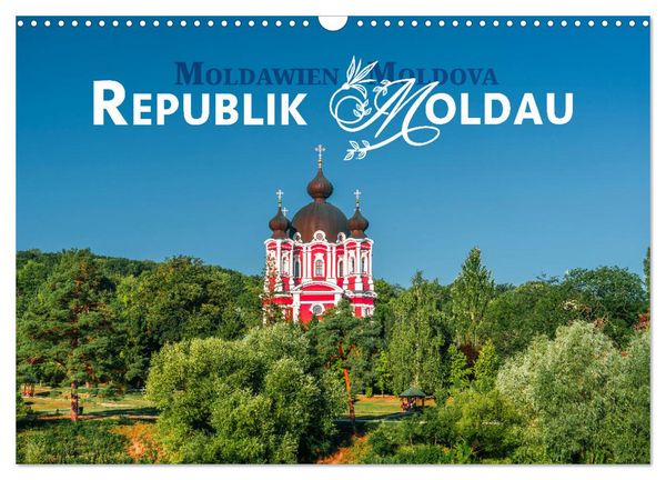 Produktbild: Republik Moldawien - Das s&uuml;dosteurop&auml;ische Kleinod (Wandkalender 2026 DIN A3 quer), CALVENDO Monatskalender