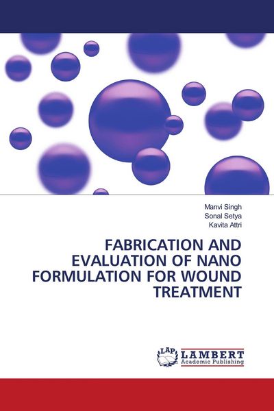 Produktbild: Fabrication and Evaluation Of Nano Formulation For Wound Treatment