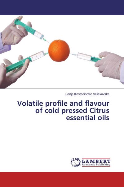 Produktbild: Volatile profile and flavour of cold pressed Citrus essential oils