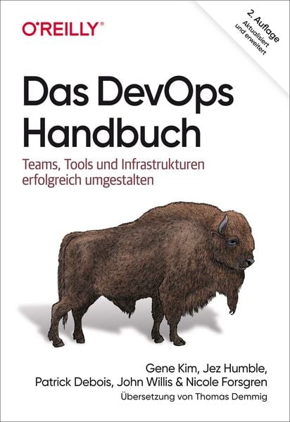 Das DevOps-Handbuch, Taschenbuch von Gene Kim,Jez Humble,Patrick Debois,John Willis,Nicole Forsgren, O'Reilly; 978-3-96009-199-8