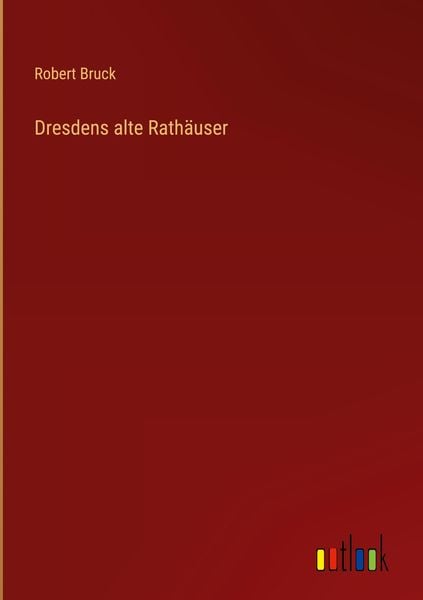 Produktbild: Dresdens alte Rath&auml;user