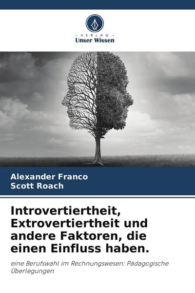Produktbild: Introvertiertheit, Extrovertiertheit und andere Faktoren, die einen Einfluss haben.