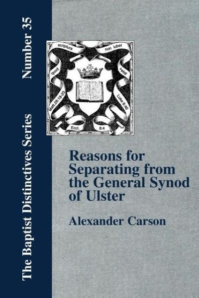 Produktbild: Reasons for Separating from the Presbyterian General Synod of Ulster