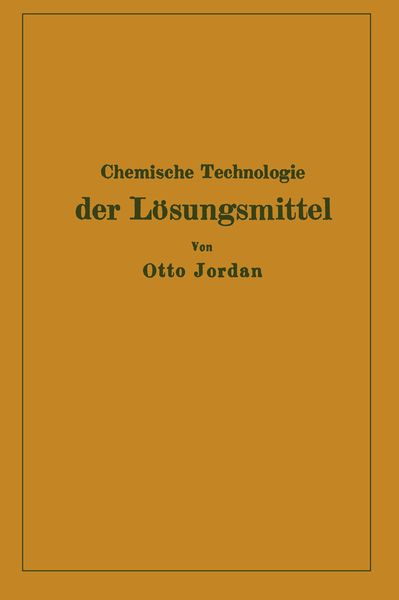 Produktbild: Chemische Technologie der L&ouml;sungsmittel