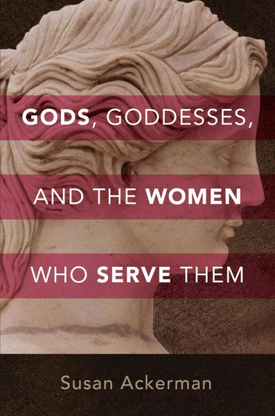 Produktbild: Gods, Goddesses, and the Women Who Serve Them