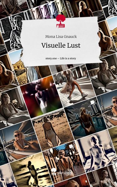 Produktbild: Visuelle Lust. Life is a Story - story.one