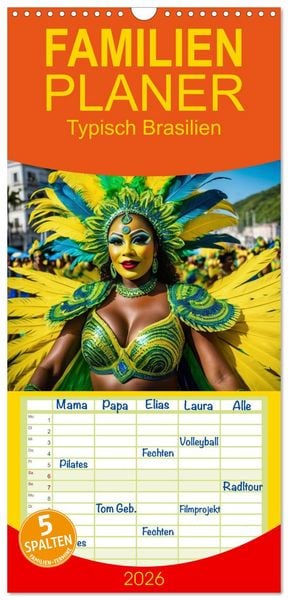 Familienplaner 2026 - Typisch Brasilien mit 5 Spalten (Wandkalender, 21 x 45 cm) CALVENDO