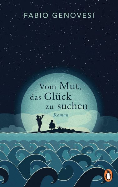 Produktbild: Vom Mut, das Gl&uuml;ck zu suchen