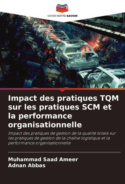 Produktbild: Impact des pratiques TQM sur les pratiques SCM et la performance organisationnelle