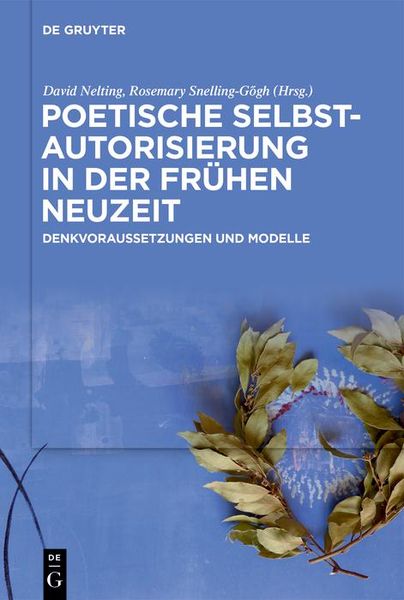 Produktbild: Poetische Selbstautorisierung in der Fr&uuml;hen Neuzeit