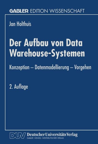 Produktbild: Der Aufbau von Data Warehouse-Systemen