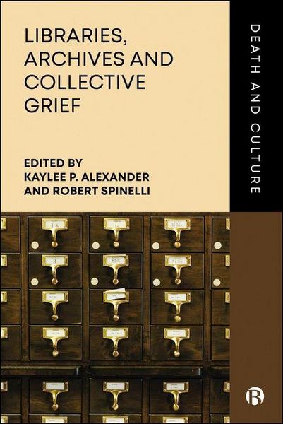 Produktbild: Libraries, Archives and Collective Grief
