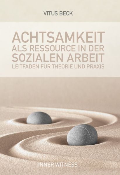 Produktbild: Achtsamkeit als Ressource in der Sozialen Arbeit