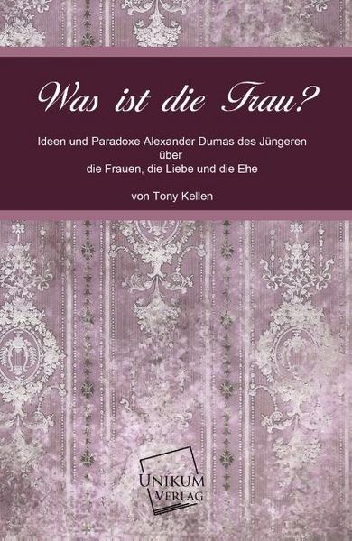 Produktbild: Kellen, T: Was ist die Frau?