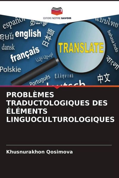 Produktbild: Probl&egrave;mes Traductologiques des &Eacute;l&eacute;ments Linguoculturologiques