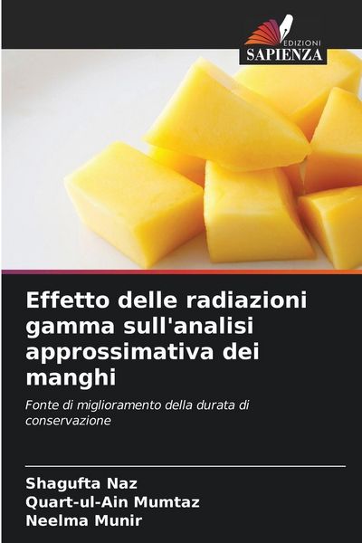 Produktbild: Effetto delle radiazioni gamma sull'analisi approssimativa dei manghi