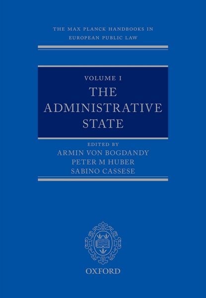 Produktbild: The Max Planck Handbooks in European Public Law: Volume I: The Administrative State