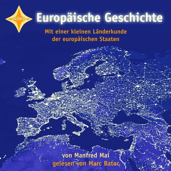 Europäische Geschichte - Manfred Mai, Audio, 4066004765006