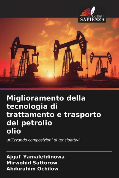 Produktbild: Miglioramento della tecnologia di trattamento e trasporto del petrolio olio