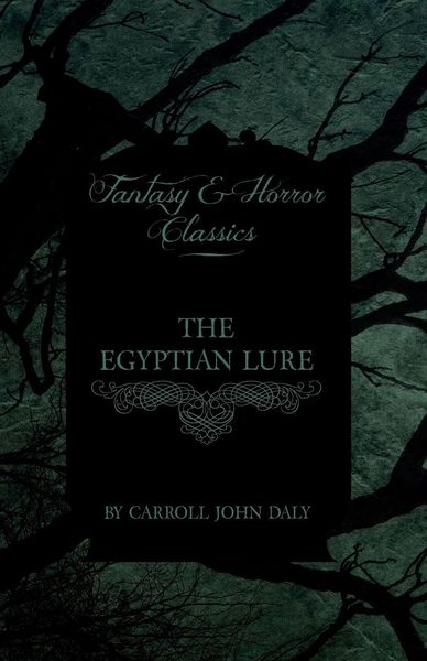 Produktbild: The Egyptian Lure (Fantasy and Horror Classics)