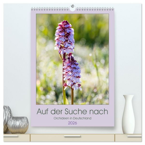 Produktbild: Auf der Suche nach Orchideen in Deutschland (hochwertiger Premium Wandkalender 2026 DIN A2 hoch), Kunstdruck in Hochglanz