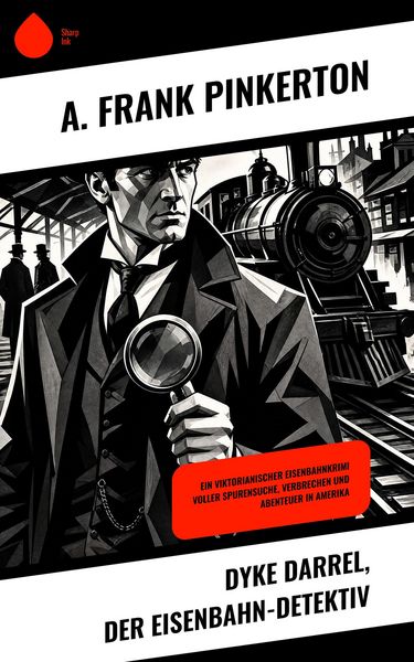 Produktbild: Dyke Darrel, der Eisenbahn-Detektiv