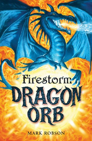 Produktbild: Robson, M: Dragon Orb: Firestorm