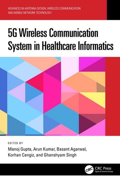 Produktbild: 5G Wireless Communication System in Healthcare Informatics