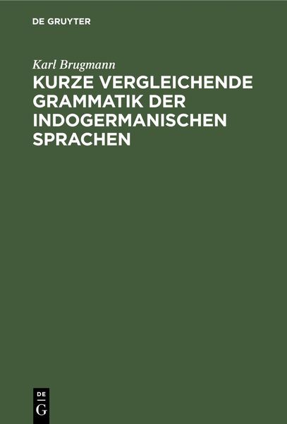 Produktbild: Kurze vergleichende Grammatik der indogermanischen Sprachen