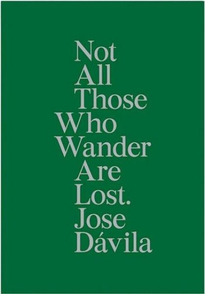 Produktbild: Jose D&aacute;vila, Not all those who wander are lost