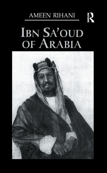 Produktbild: Ibn Sa'Oud Of Arabia