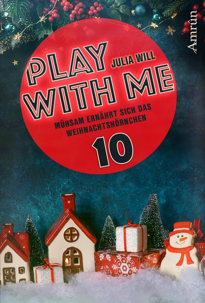 Produktbild: Play with me 10: M&uuml;hsam ern&auml;hrt sich das Weihnachtsh&ouml;rnchen