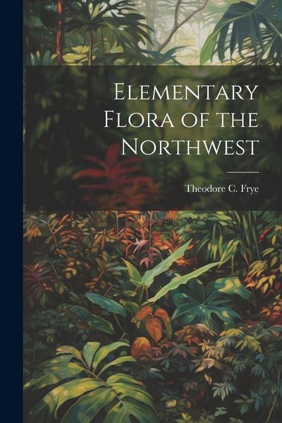 Produktbild: Elementary Flora of the Northwest