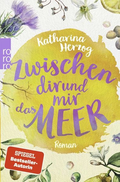 Zwischen dir und mir das Meer, Taschenbuch von Katharina Herzog, Rowohlt Taschenbuch, 2710001049462