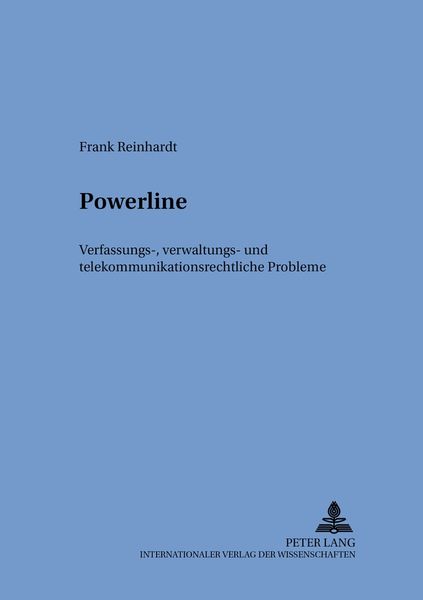 Powerline, Taschenbuch von Frank Reinhardt, Peter Lang GmbH, Internationaler Verlag der Wissenschaften, 9783631511800