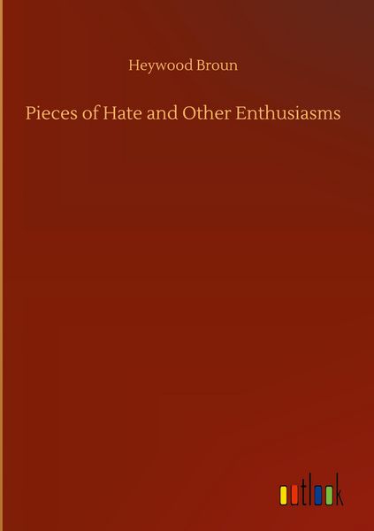 Produktbild: Pieces of Hate and Other Enthusiasms