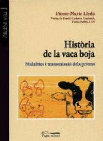 Produktbild: Hist&ograve;ria de la vaca boja : malalties i transmissi&oacute; dels prions