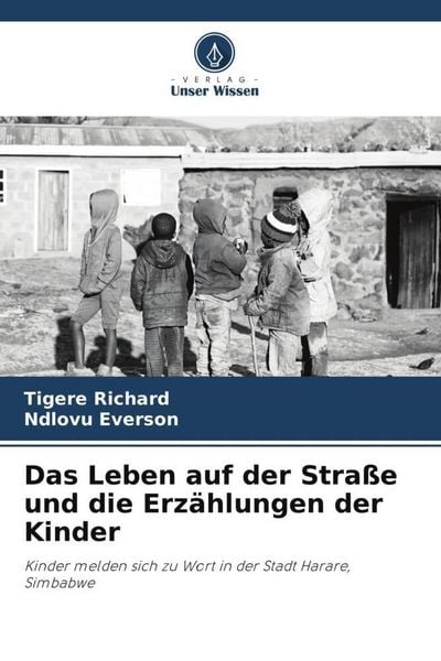 Produktbild: Das Leben auf der Stra&szlig;e und die Erz&auml;hlungen der Kinder