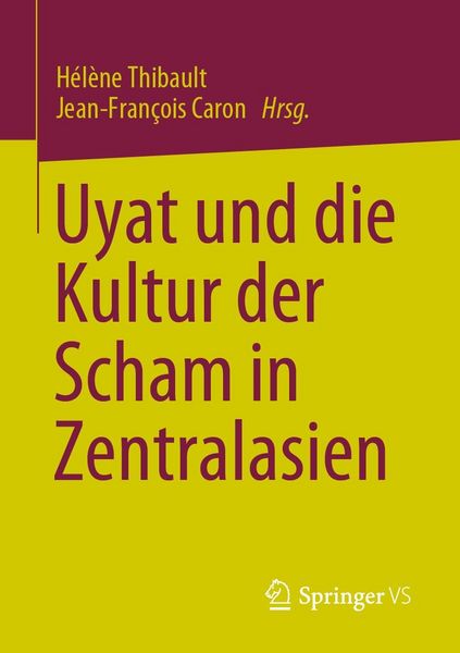 Produktbild: Uyat und die Kultur der Scham in Zentralasien