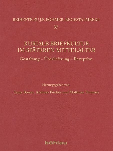 Produktbild: Kuriale Briefkultur im sp&auml;teren Mittelalter