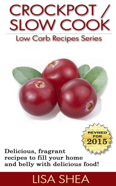 Produktbild: CrockPot / Slow Cook Low Carb Recipes (Low Carb Reference, #6)