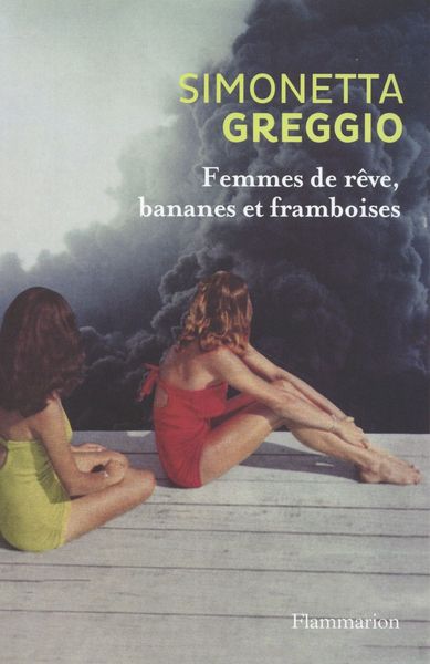Produktbild: Femmes de r&ecirc;ve, bananes et framboises