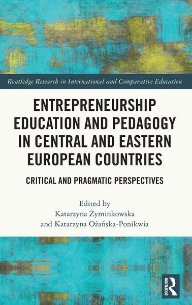 Produktbild: Entrepreneurship Education and Pedagogy in Central and Eastern European Countries