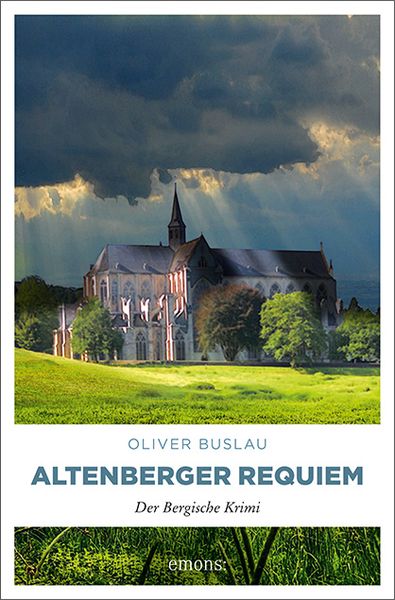 Altenberger Requiem, Taschenbuch von Oliver Buslau, Emons Verlag, 978-3-89705-812-5